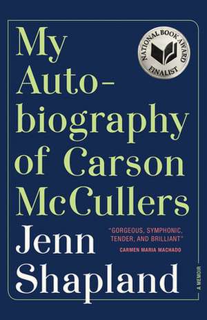 My Autobiography of Carson McCullers de Jenn Shapland