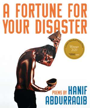 A Fortune for Your Disaster de Hanif Abdurraqib