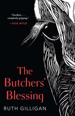 The Butchers' Blessing de Ruth Gilligan