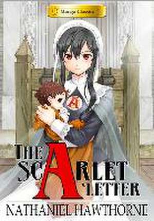 Manga Classics Scarlet Letter (New Printing) de Nathaniel Hawthorne