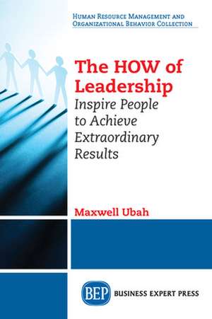 The HOW of Leadership de Maxwell Ubah