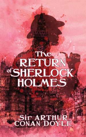 The Return of Sherlock Holmes de Arthur Conan Doyle