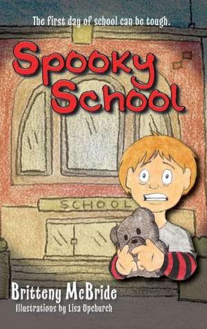 Spooky School de Britteny McBride