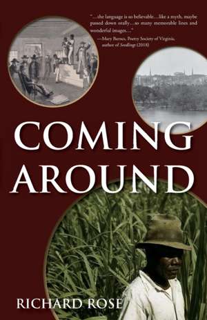 Coming Around de Richard Rose