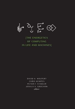 The Energetics of Computing in Life and Machines de Chris Kempes