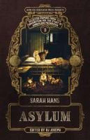 Asylum de Sarah Hans