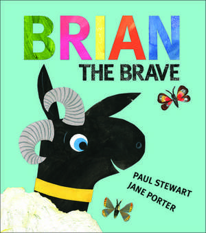 Brian the Brave de Paul Stewart