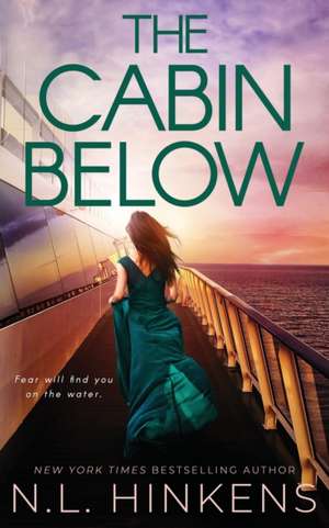 The Cabin Below de N L Hinkens