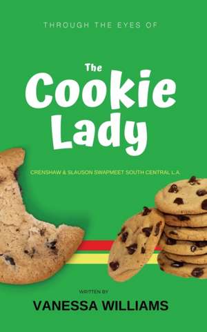 Through The Eyes of 'The Cookie Lady' de Vanessa Williams