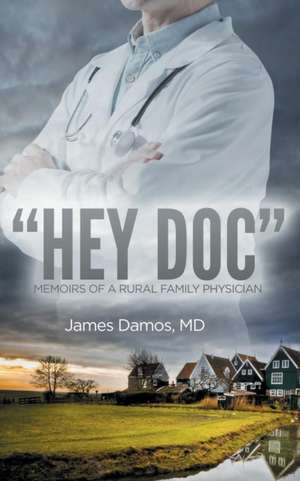 "Hey Doc" de M. D. James Damos