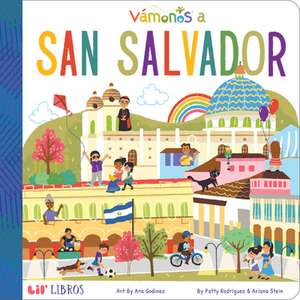 Vámonos: San Salvador de Patty Rodriguez