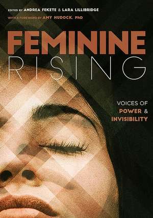 Feminine Rising de Andrea Fekete