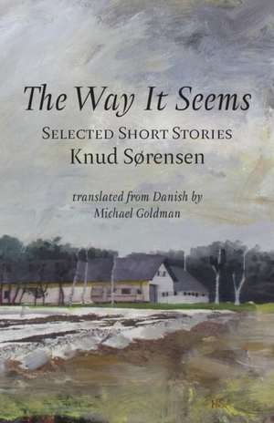 The Way It Seems de Knud Sørensen