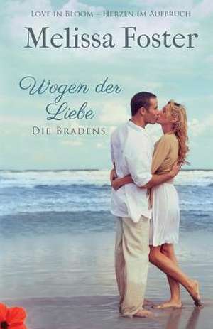 Wogen Der Liebe de Melissa Foster