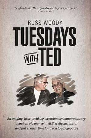 Tuesdays with Ted de Russ Woody