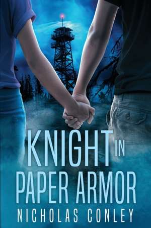 Knight in Paper Armor de Nicholas Conley