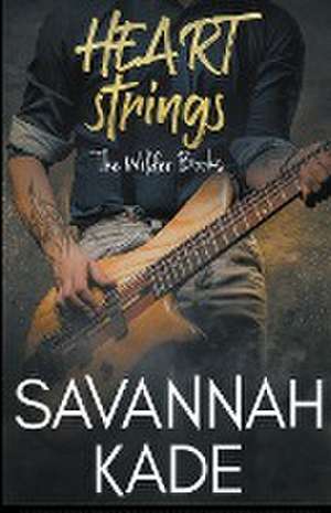 HeartStrings de Savannah Kade