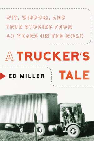 Miller, E: Trucker's Tale
