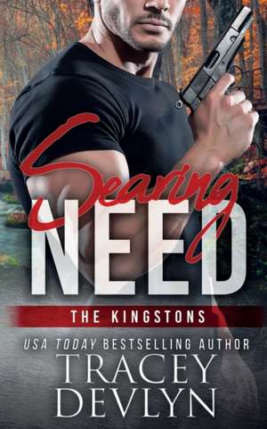 Searing Need de Tracey Devlyn