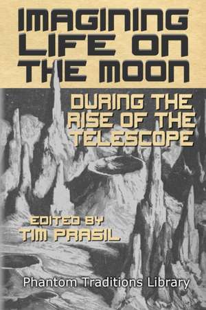 Imagining Life on the Moon During the Rise of the Telescope de Edgar Allan Poe