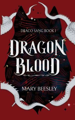 Dragon Blood de Mary Beesley