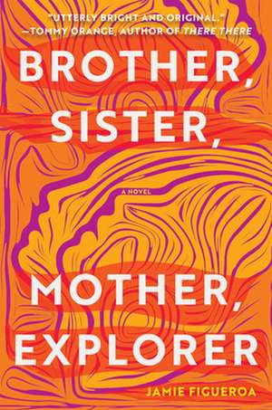 Brother, Sister, Mother, Explorer de Jamie Figueroa