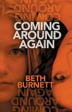 Coming Around Again de Beth Burnett