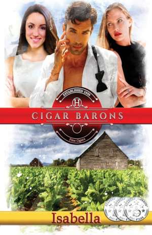 Cigar Barons de Isabella