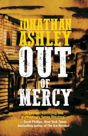 Out of Mercy de Jonathan Ashley