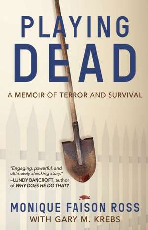 Playing Dead de Monique Faison Ross