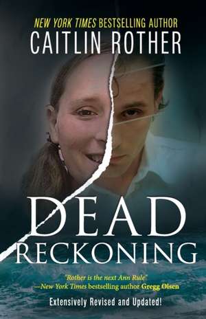 DEAD RECKONING de Caitlin Rother