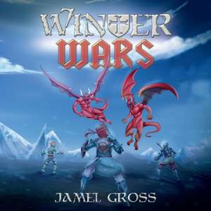 Winter Wars de Jamel Gross