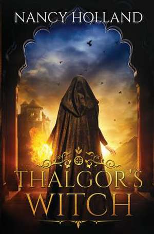 Thalgor's Witch de Nancy Holland