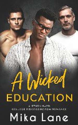 A Wicked Education de Mika Lane