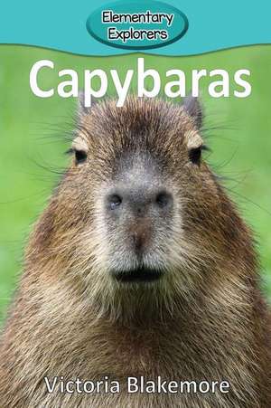 Capybaras de Victoria Blakemore