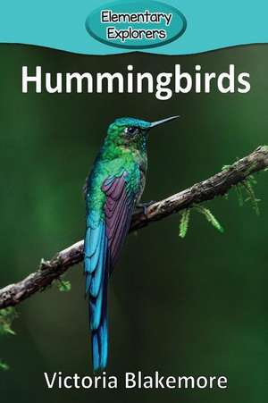 Hummingbirds de Victoria Blakemore