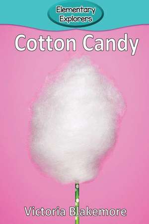 Cotton Candy de Victoria Blakemore