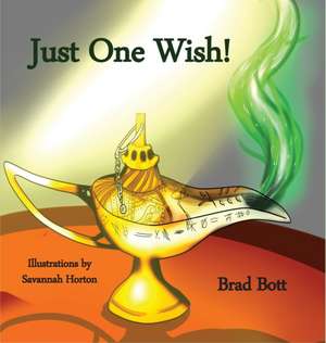 Bott, B: Just One Wish!