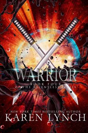 Warrior de Karen Lynch