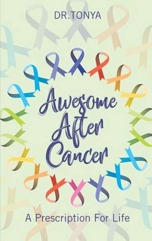 Awesome After Cancer de Tonya