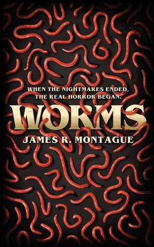 Worms de James R Montague