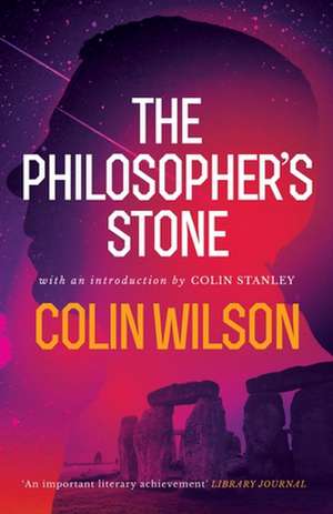 The Philosopher's Stone de Colin Wilson