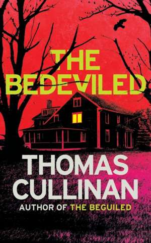 The Bedeviled (Valancourt 20th Century Classics) de Thomas Cullinan