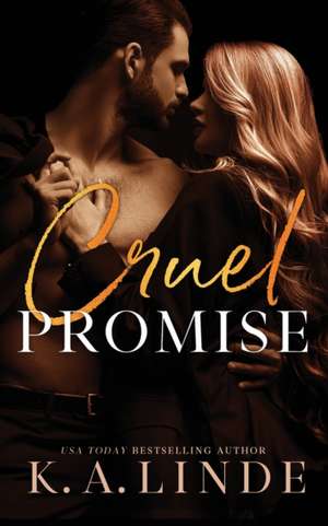 Cruel Promise de K. A. Linde