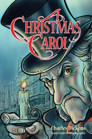 A Christmas Carol for Teens (Annotated including complete book, character summaries, and study guide) de Charles Dickens