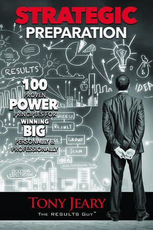Strategic Preparation de Tony Jeary