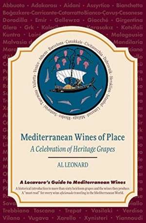 Mediterranean Wines of Place de Al Leonard