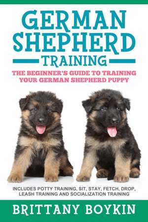 German Shepherd Training de Brittany Boykin