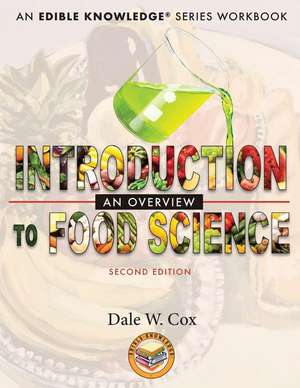 Introduction to Food Science de Dale W Cox