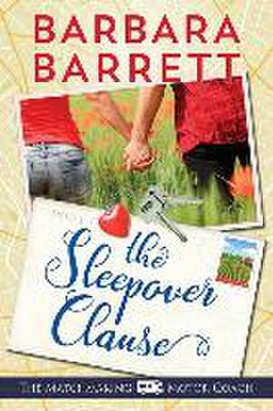 The Sleepover Clause de Barbara Barrett